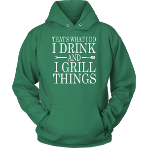 I Drink and I Grill Things