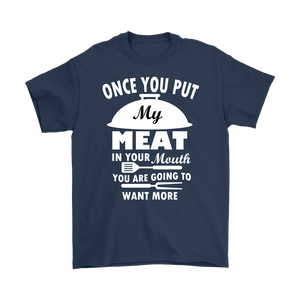 Once You Put My Meat